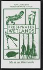 Freshwater Wetlands: Life at the Waterworks